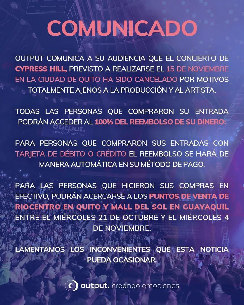 Output comunicado de cancelación del concierto de Cypress Hill en Quito